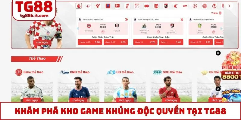 Khám phá kho game khủng độc quyền tại TG88