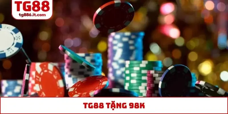 TG88 tặng 98k