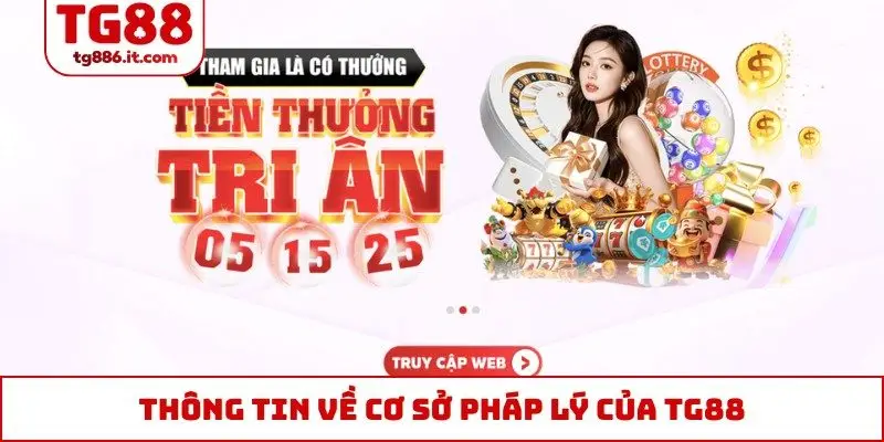 Thông tin về cơ sở pháp lý của TG88