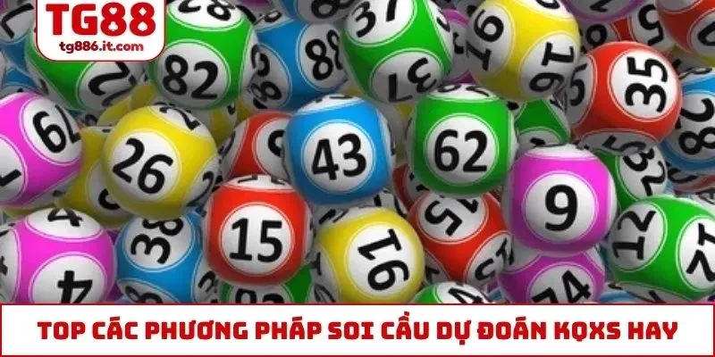 Top các phương pháp soi cầu dự đoán KQXS hay